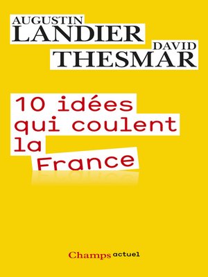 cover image of 10 idées qui coulent la France